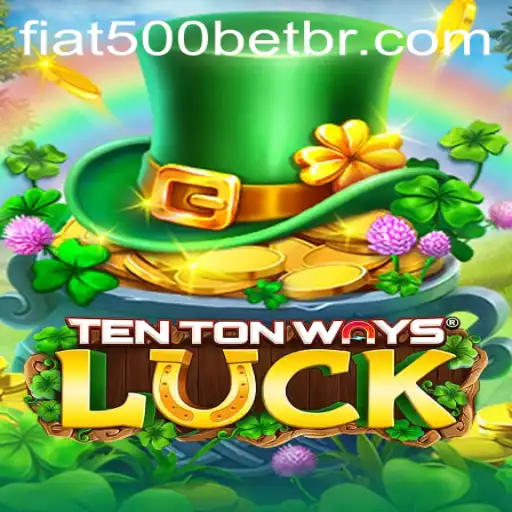 Explorando a Emoção de 'TenTonWaysLuck' e a Vibrante Dinâmica de 'Fiat500Bet'
